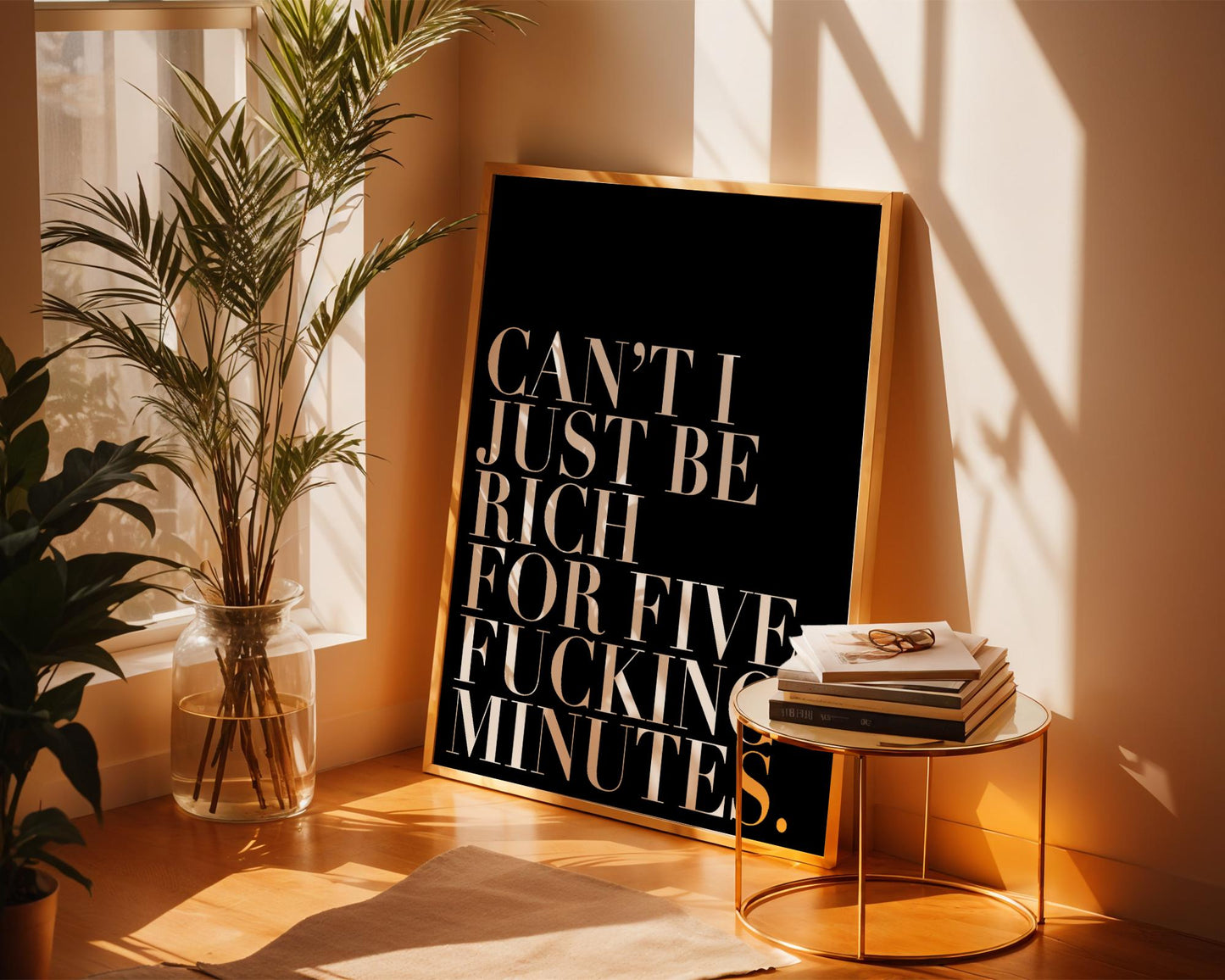 White Lotus Belinda Quote Print – “Can’t I Just Be Rich for Five Minutes” Minimalist Wall Art, Modern Typography Poster