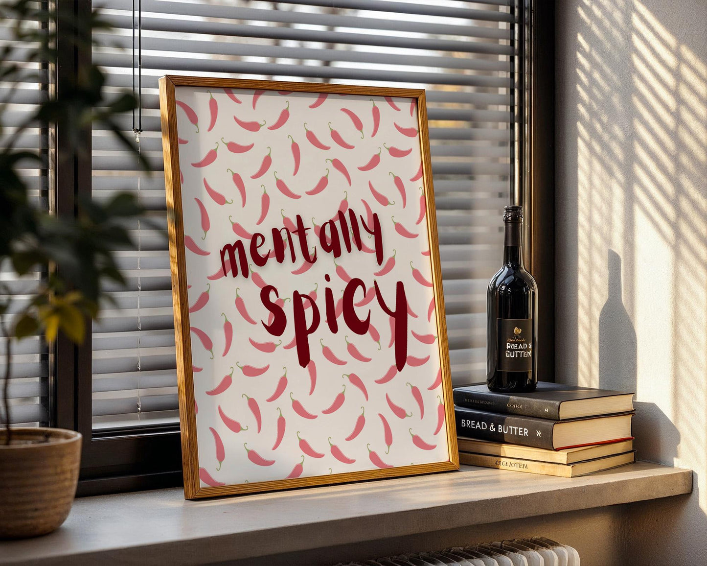 Mentally Spicy Wall Art Print – Funny Mental Health Quote Poster – Cute Chili Pepper Decor – Quirky Self-Care Aesthetic Room Decor